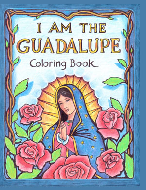 Cover of I AM the Guadalupe Coloring Book